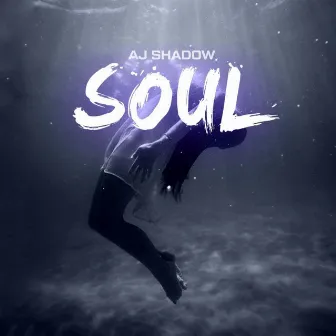 Soul by AJ Shadow