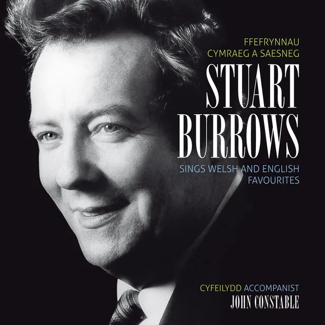 Ffefrynnau Cymraeg A Saesneg Stuart Burrows/ Stuart Burrows Sings Welsh And English Favourites