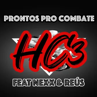 Prontos pro Combate by HC3