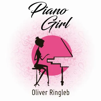 Piano Girl by Oliver Ringleb