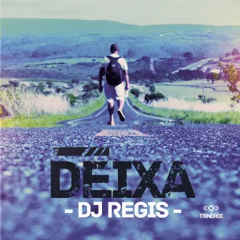 Deixa by DJ Regis