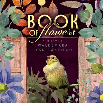 Book of flowers (Studio) by Waldemar Leśniewski