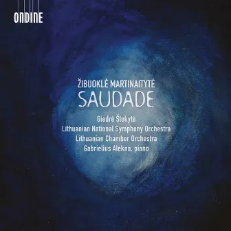 Saudade by Giedrė Šlekytė