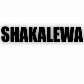 Shakalewa by Shakalewa