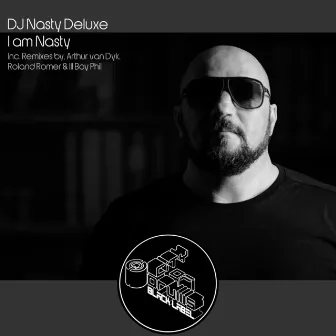 I Am Nasty by DJ Nasty Deluxe