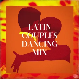 Latin Couples Dancing Mix by Merengue - Ritmos Latinos