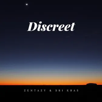 Discreet by Zentazy