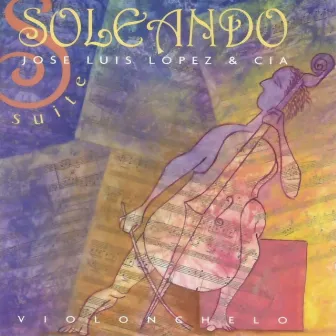 José Luis López & Cía: Soleando. Suite by Fernando De La Rua