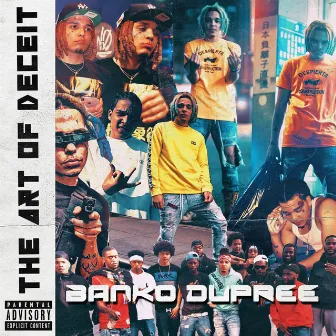 The Art of Deceit by Banko Dupree