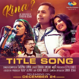 KINA TITTLE TRACK (The Love Anthem) by Sourav Timsina