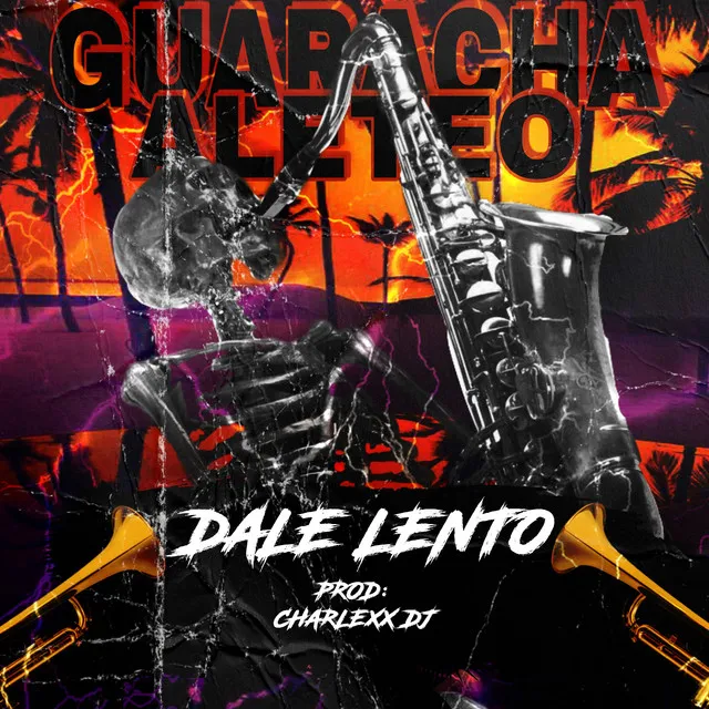 Guaracha Aleteo | Dale Lento