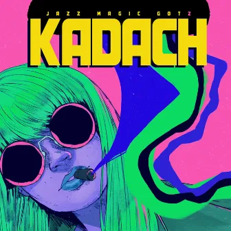 Kadach by DJ DAXSHADOW