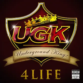 UGK 4 Life by UGK