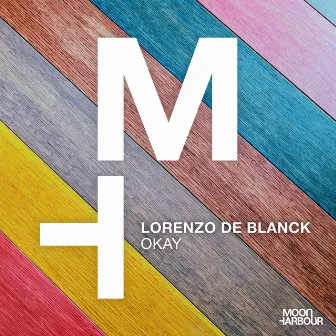 Okay by Lorenzo De Blanck