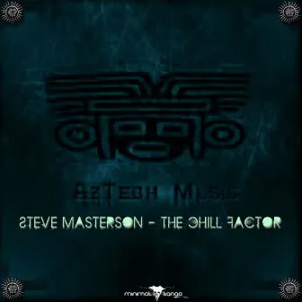 The Chill Factor by Steve Masterson