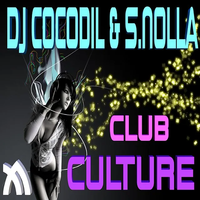 Club Culture - Original Mix