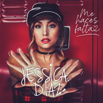 Me Haces Falta by Jessica Díaz