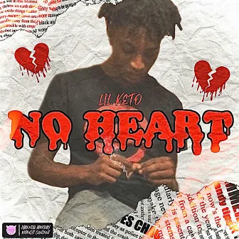 No Heart by Lil Keto