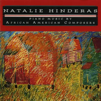 Piano Music by African-American Composers by Natalie Hinderas