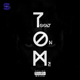 Tooly on Me by $heenGanG KUBZY