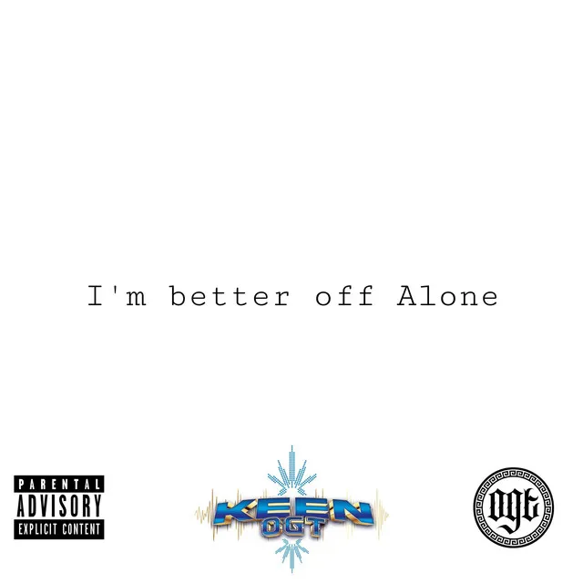 Better Off Alone