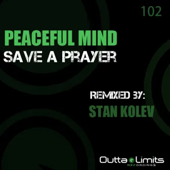 Save A Prayer by Peaceful Mind