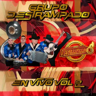 En Vivo, Vol. 2 by Grupo Destrampado