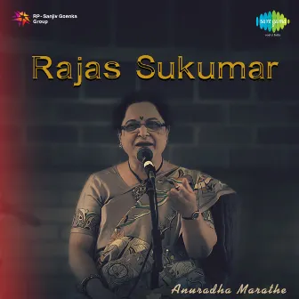 Rajas Sukumar by Anuradha Marathe