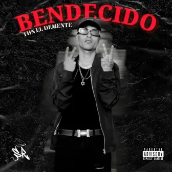 Bendecido by THN EL DEMENTE