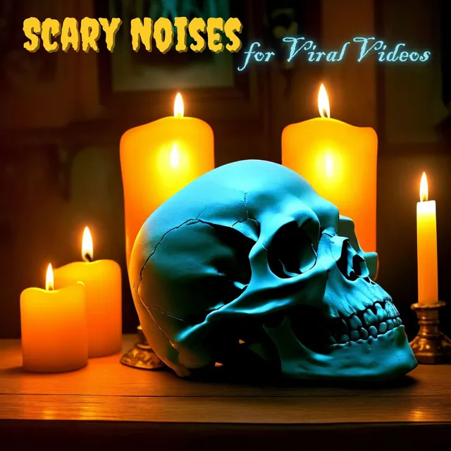 Scary Noises for Viral Videos: Terrific Ambience for Editing