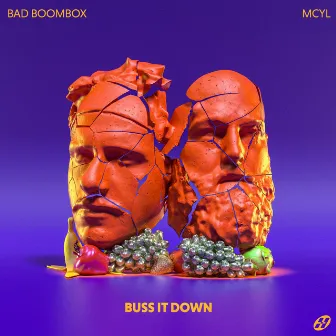 Buss It Down by MCYL