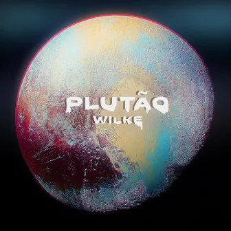 Plutão by Wilke