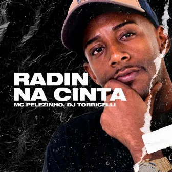 Radin na Cinta by MC Pelezinho