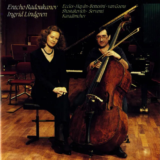 Radoukanov, Entcho & Lindgren, Ingrid: Eccles, Haydn, Bottesini, Goens & Shostakovich