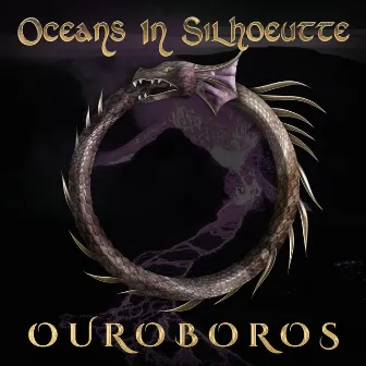 Ouroboros by Oceans in Silhouette