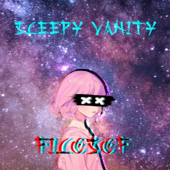 Sleepy Vanity by Filosof