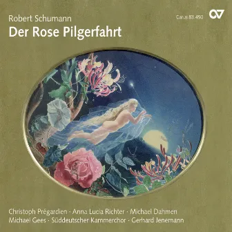 Robert Schumann: Der Rose Pilgerfahrt by Anna Lucia Richter