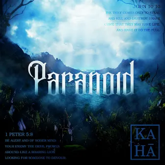 Paranoid by Ka Hā