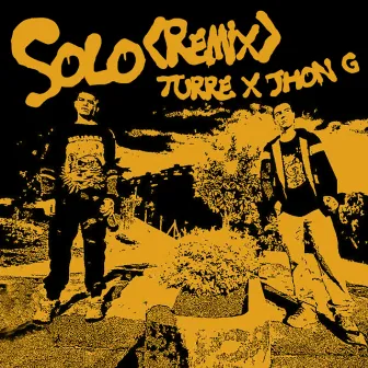 Solo (Remix) by Jhon G