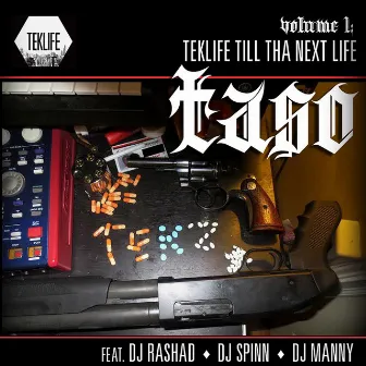 TEKLIFE TILL THA NEXT LIFE VOLUME 1 by Taso