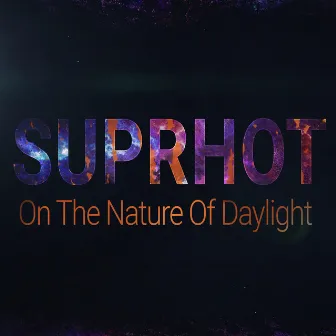 On The Nature Of Daylight by Suprhot