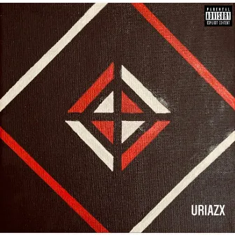 Uriazx by URIAZX