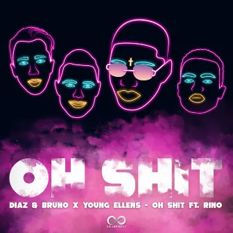 Oh Shit (feat. Rino) by Diaz & Bruno