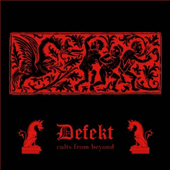 Cults From Beyond by Defekt