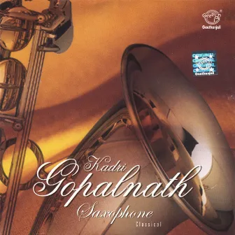 Saxophone - Classical by Kadri Gopalnath