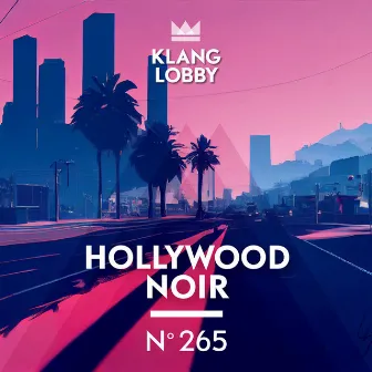 Hollywood Noir by Chris Walden