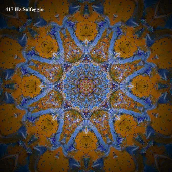 Solfeggio Frequencies 417 Hz by Solfeggio Entrainment