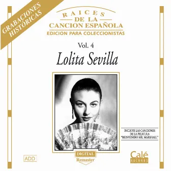 Raices de la Canción Española, Vol. 4 by Lolita Sevilla