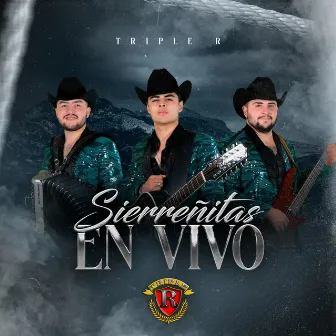 Sierreñitas en vivo by Triple R