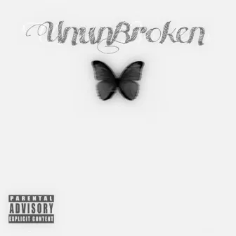 UnunBroken by Royal Blaqq